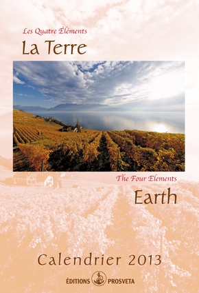 Kalender 2013 : Les 4 éléments - La Terre / The four elements - Earth