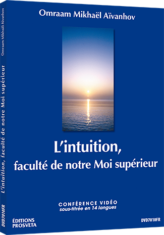 L’intuition, faculté de notre Moi supérieur - DVD NTSC